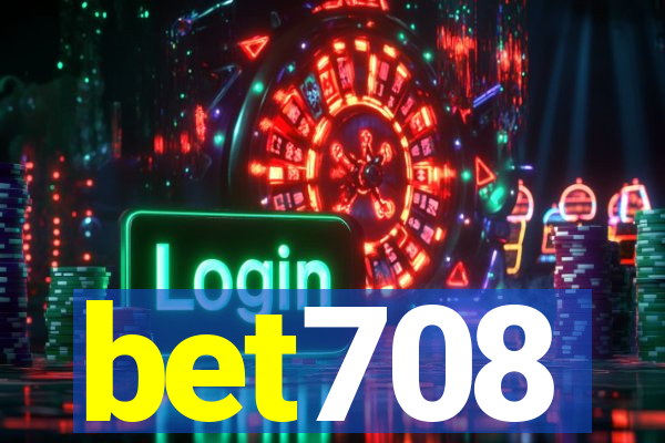 bet708