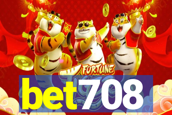 bet708