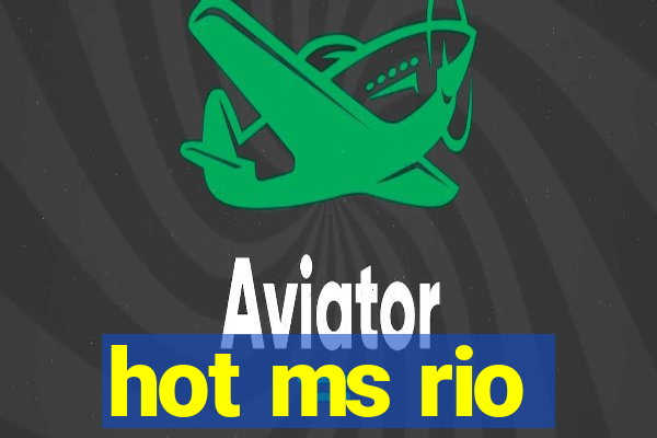 hot ms rio