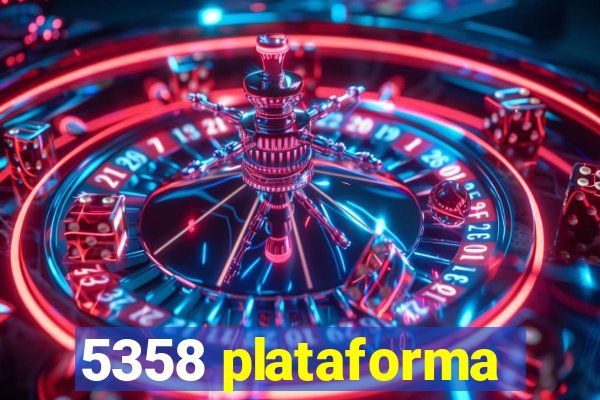 5358 plataforma