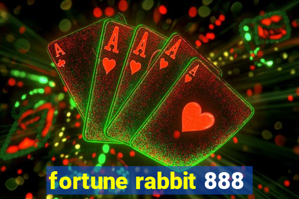 fortune rabbit 888