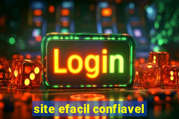 site efacil confiavel