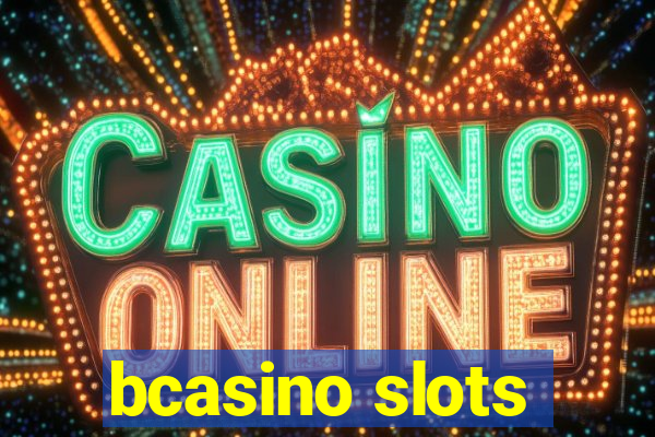 bcasino slots