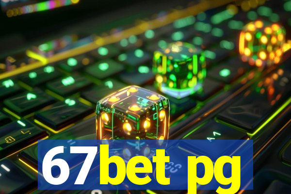 67bet pg