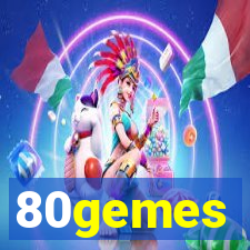 80gemes