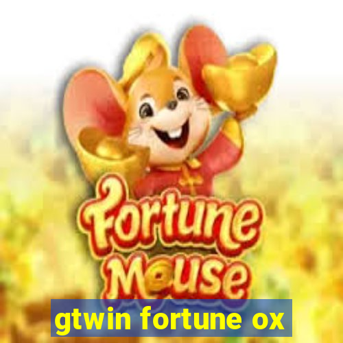 gtwin fortune ox