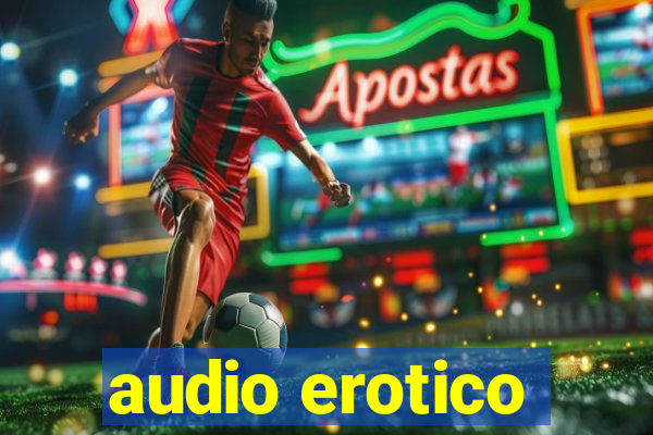 audio erotico