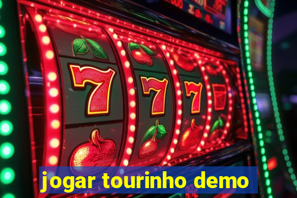 jogar tourinho demo