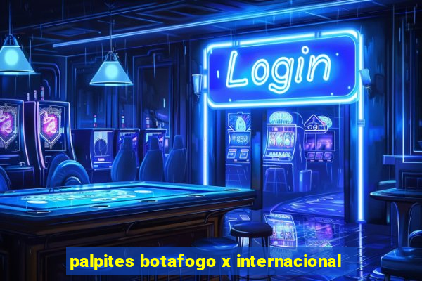 palpites botafogo x internacional