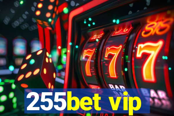 255bet vip