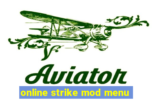 online strike mod menu