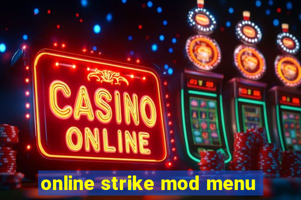 online strike mod menu