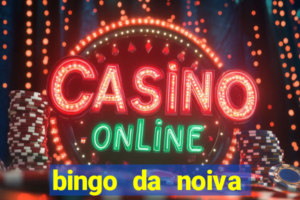 bingo da noiva para imprimir