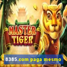 8385.com paga mesmo