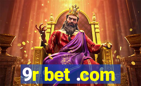 9r bet .com