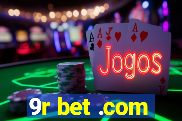 9r bet .com