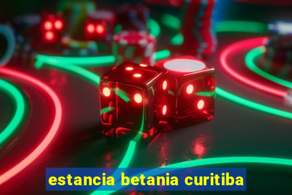 estancia betania curitiba