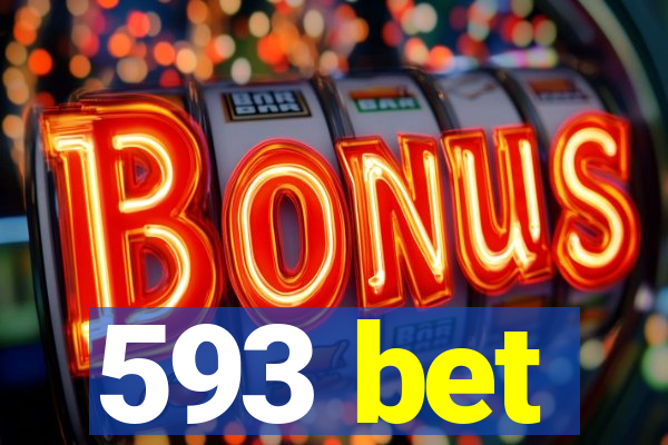 593 bet