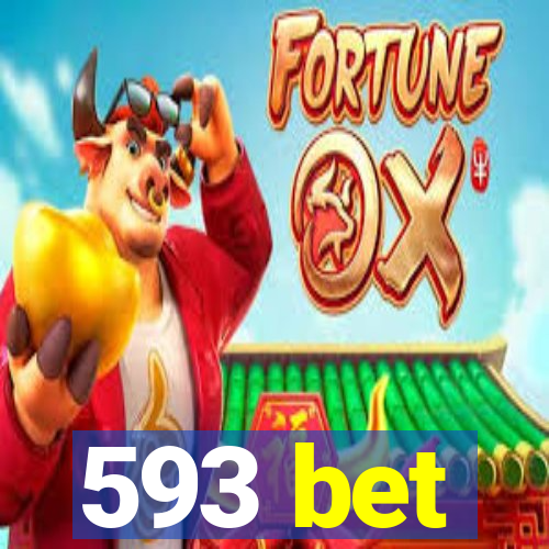 593 bet