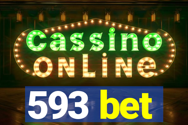 593 bet