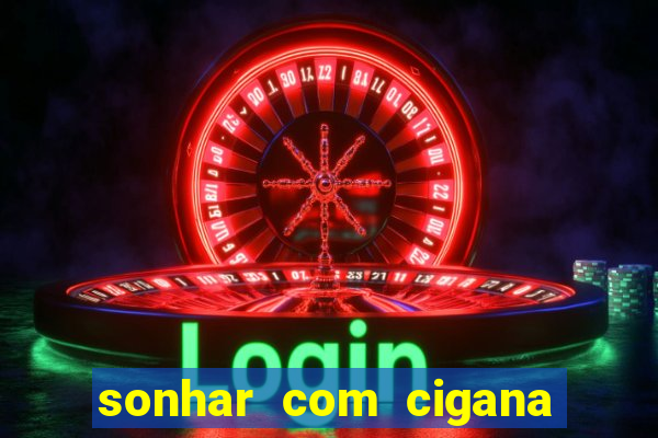 sonhar com cigana lendo cartas