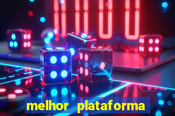 melhor plataforma para jogar