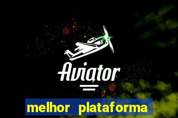 melhor plataforma para jogar