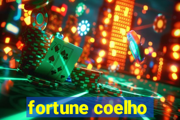 fortune coelho