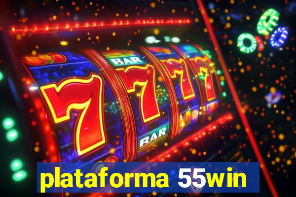 plataforma 55win