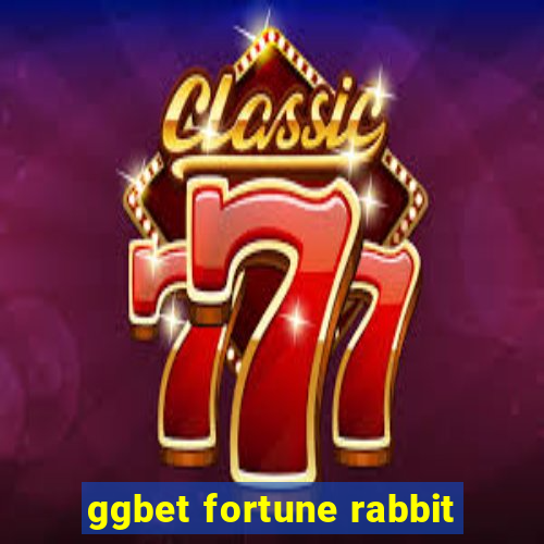 ggbet fortune rabbit