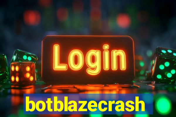 botblazecrash