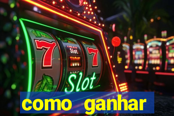 como ganhar dinheiro jogando gratis