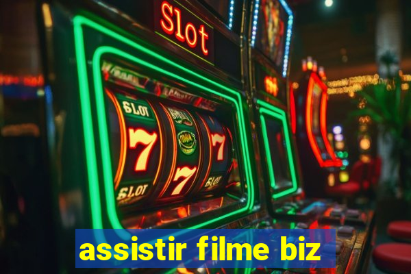 assistir filme biz