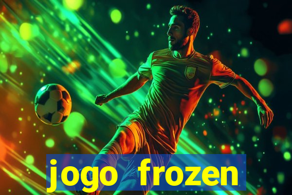 jogo frozen problema em dobro