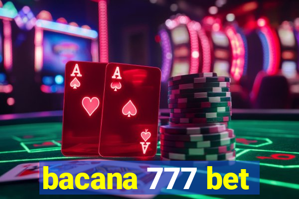 bacana 777 bet