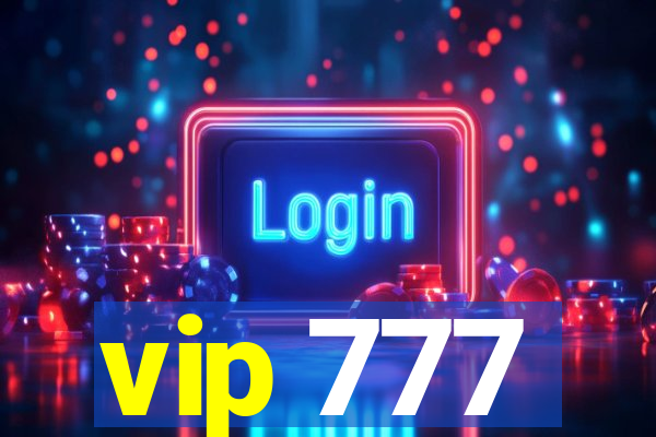 vip 777