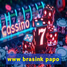 www brasink papo