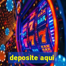 deposite aqui