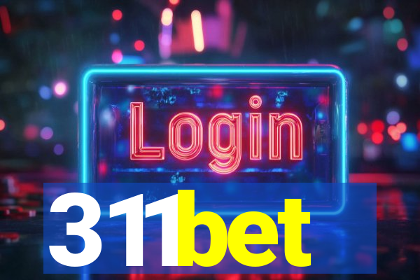 311bet