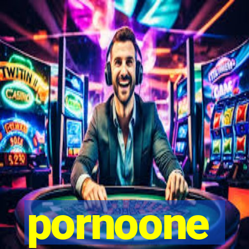 pornoone