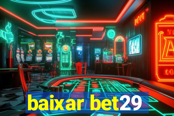 baixar bet29