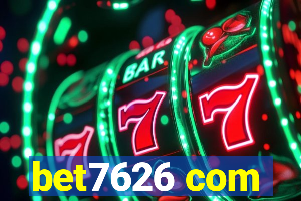 bet7626 com