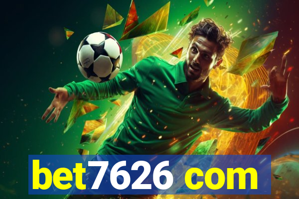 bet7626 com