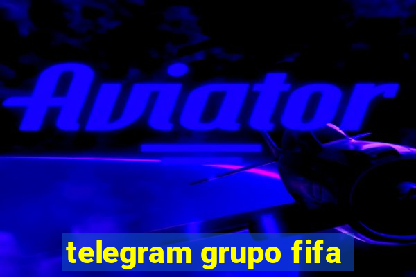 telegram grupo fifa