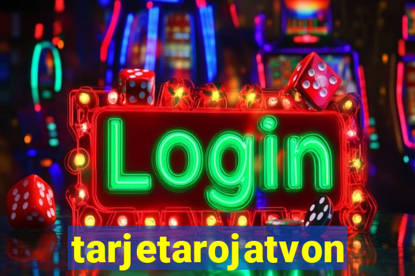 tarjetarojatvonline