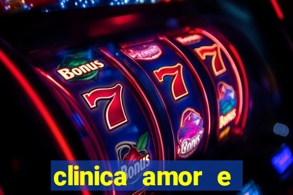 clinica amor e saude pirituba