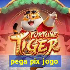 pega pix jogo