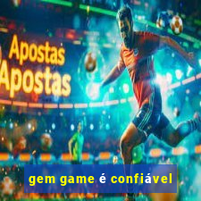 gem game é confiável