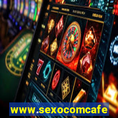 www.sexocomcafe.com.br