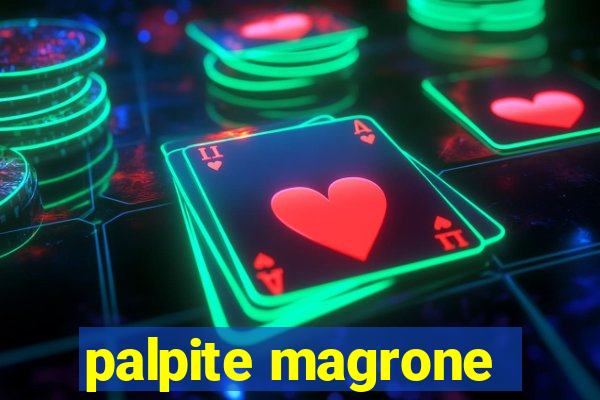 palpite magrone